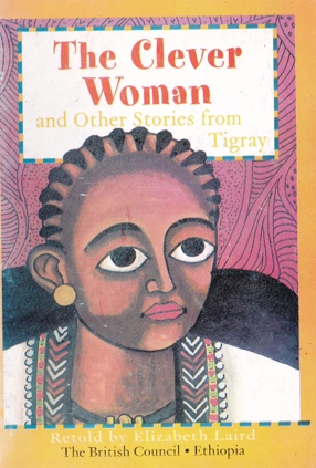The Clever Woman and Other Stories from Tigray